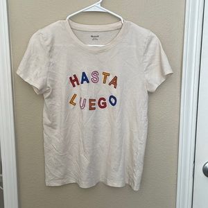 Madewell “Hasta Luego” Tee